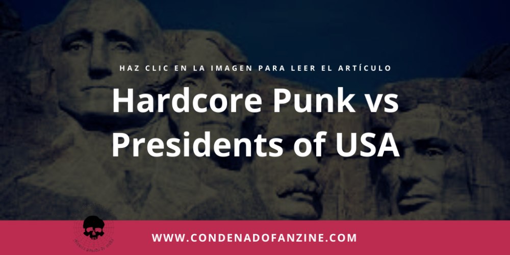 Pincha en la imagen para leer Hardcore Punk vs Presidents of USA