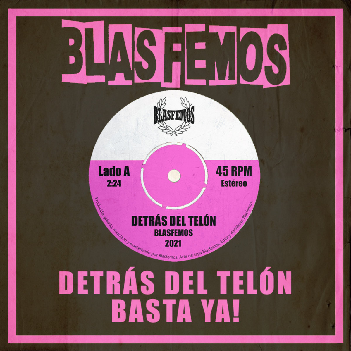 Portada del single "Detrás del telón/Basta ya!" de Blasfemos (2021)