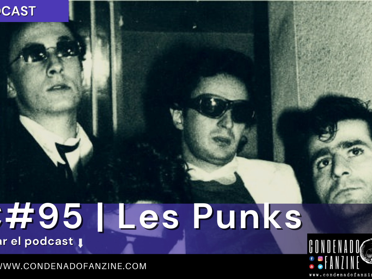Podcast RC#95 | Les Punks: The French Connection