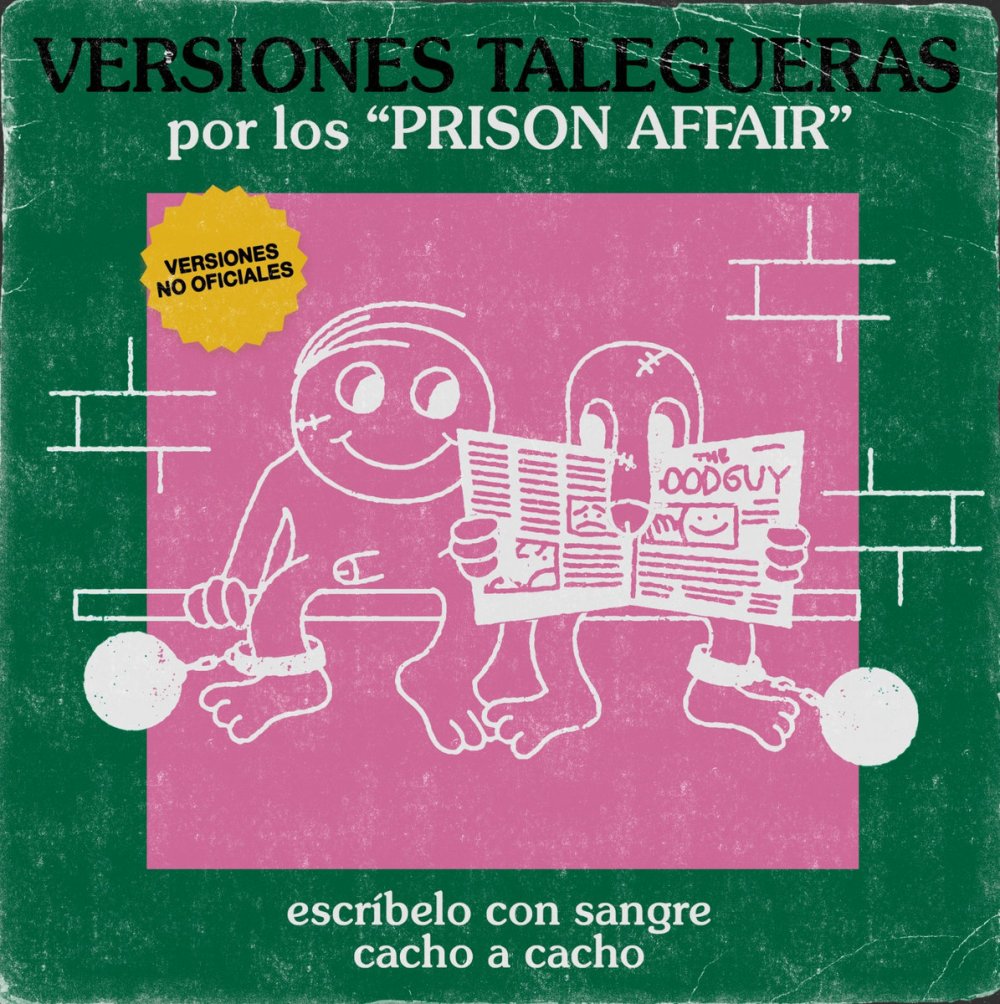 ‘Versiones talegueras’, lo nuevo de Prison Affair