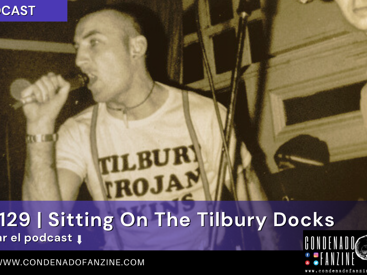 Podcast RC#129 | Sitting On The Tilbury Docks